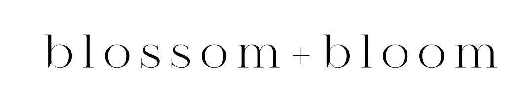blossom + bloom